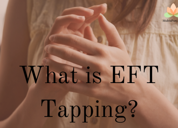 emotional freedom technique for emotional healing/ what is eft tapping?